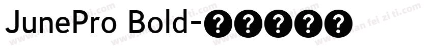 JunePro Bold字体转换